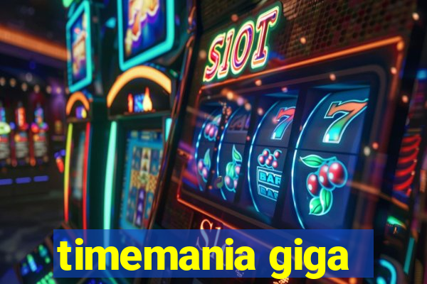 timemania giga-sena